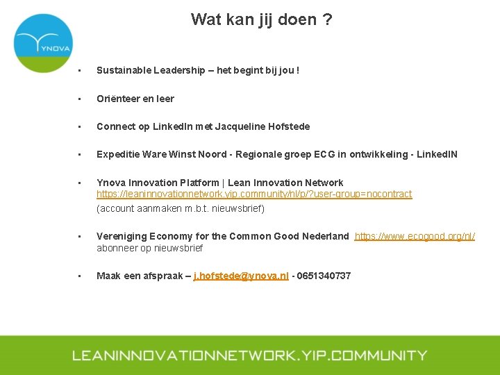 Wat kan jij doen ? • Sustainable Leadership – het begint bij jou !