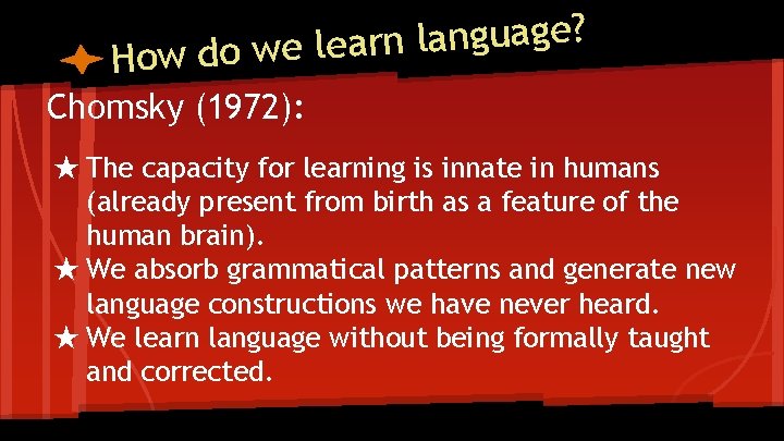 ? e g a u g n a l n r How do we