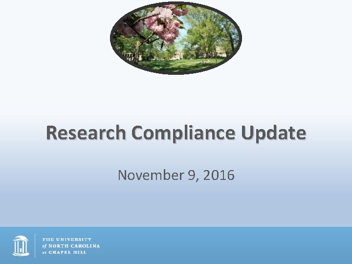 Research Compliance Update November 9, 2016 