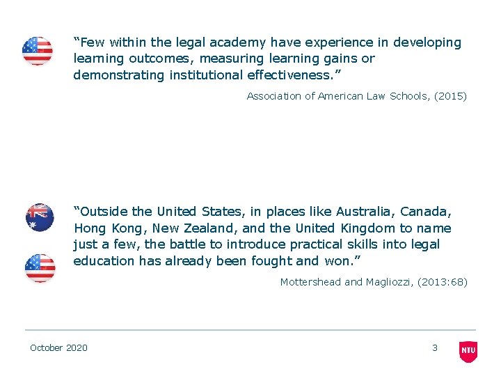 “Few within the legal academy have experience in developing learning outcomes, measuring learning gains