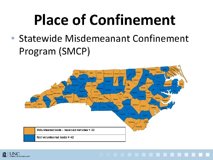 Place of Confinement • Statewide Misdemeanant Confinement Program (SMCP) 