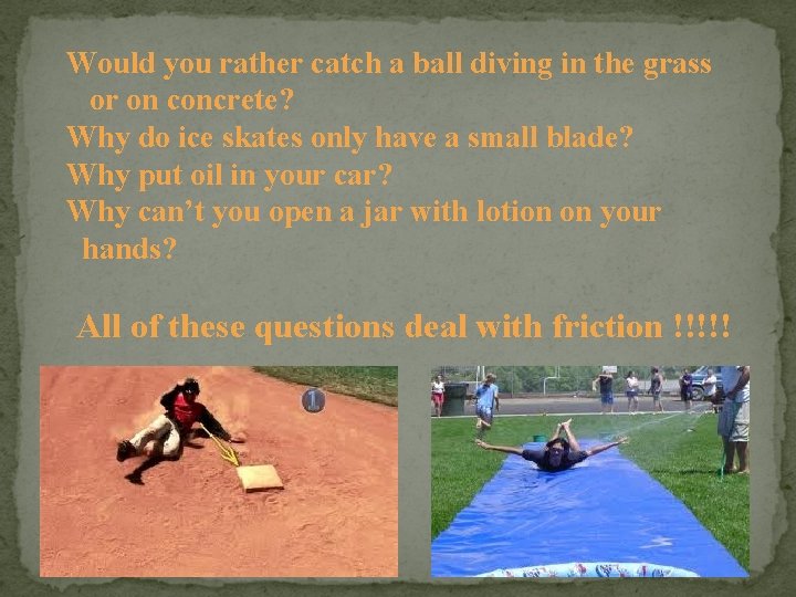 Would you rather catch a ball diving in the grass or on concrete? Why Would you rather catch a ball diving in the grass or on concrete? Why