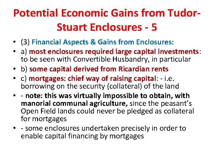 Potential Economic Gains from Tudor. Stuart Enclosures - 5 • (3) Financial Aspects &