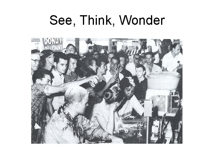 See, Think, Wonder 