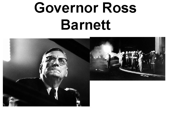 Governor Ross Barnett 