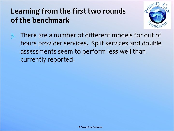Learning from the first two rounds of the benchmark 3. There a number of