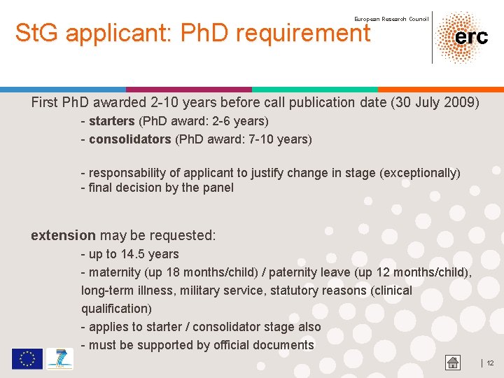 European Research Council St. G applicant: Ph. D requirement First Ph. D awarded 2