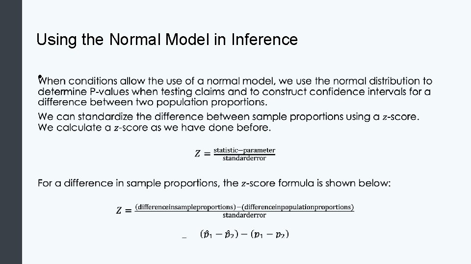 Using the Normal Model in Inference • 