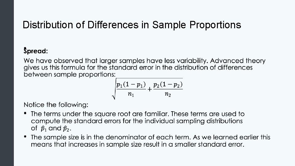 Distribution of Differences in Sample Proportions • 