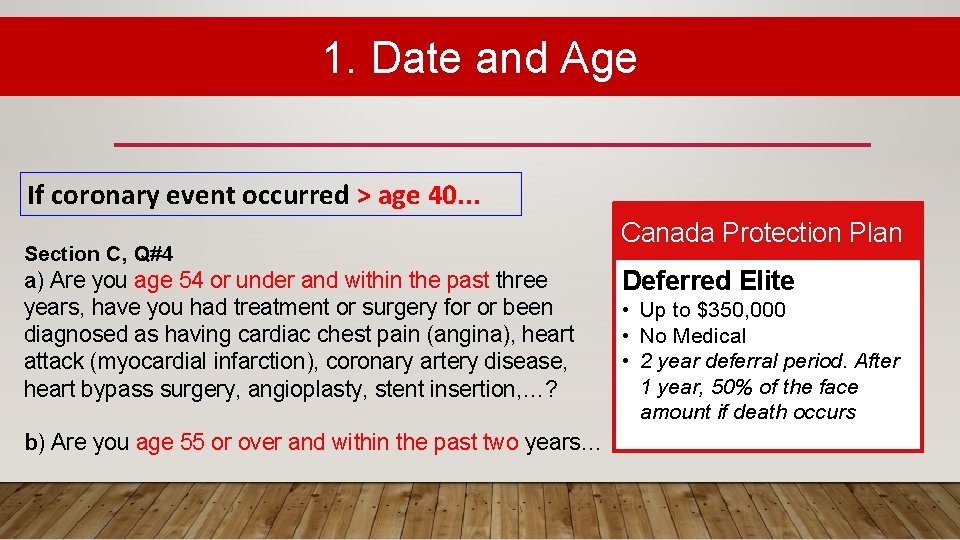 1. Date and Age If coronary event occurred > age 40. . . Section