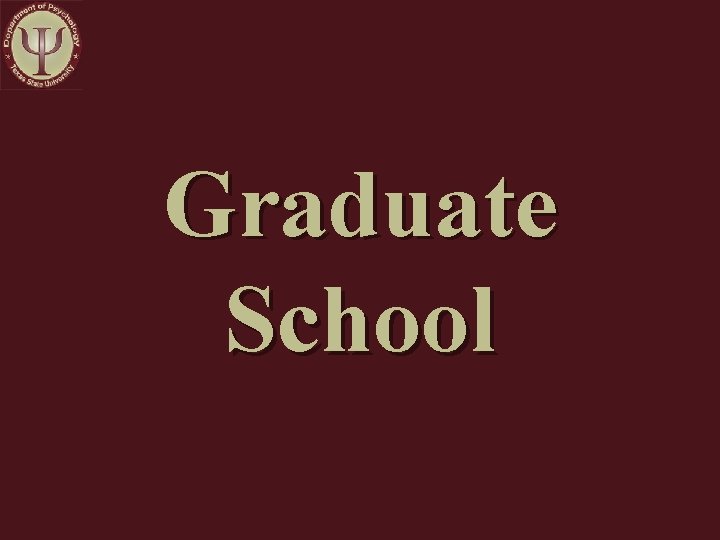 Graduate School 