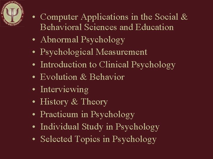  • Computer Applications in the Social & Behavioral Sciences and Education • Abnormal