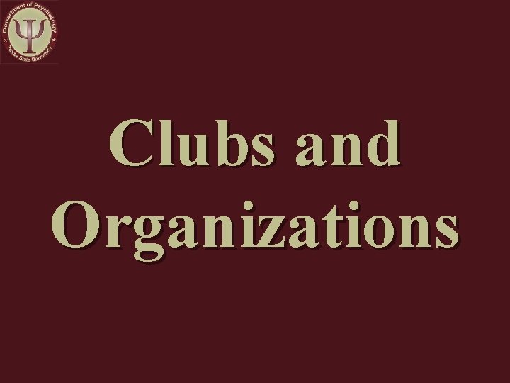 Clubs and Organizations 