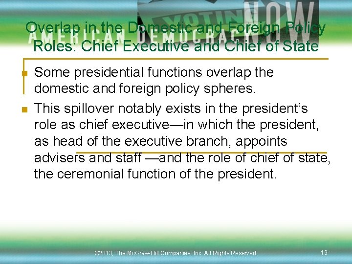 Overlap in the Domestic and Foreign Policy Roles: Chief Executive and Chief of State