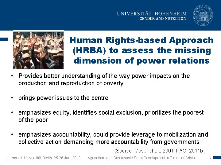 GENDER AND NUTRITION Human Rights-based Approach (HRBA) to assess the missing dimension of power