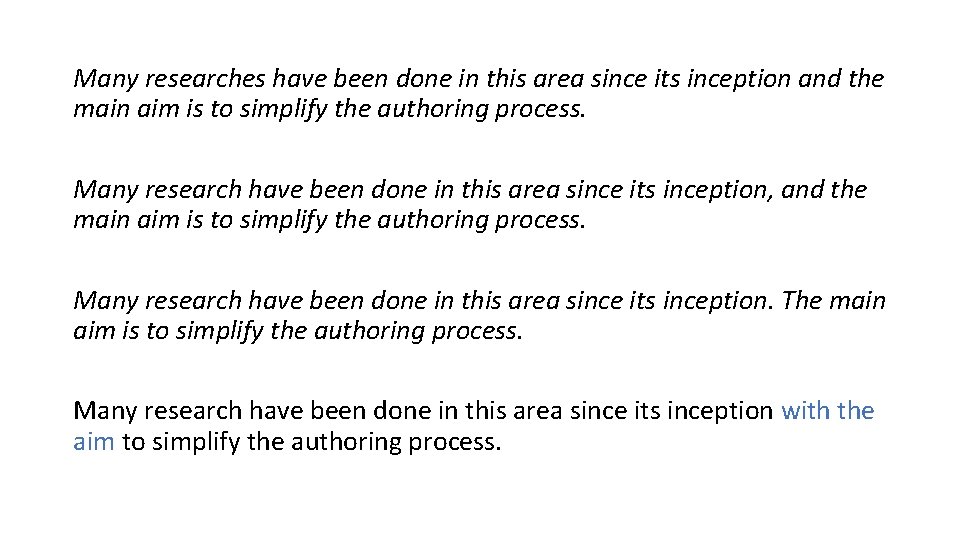 Many researches have been done in this area since its inception and the main