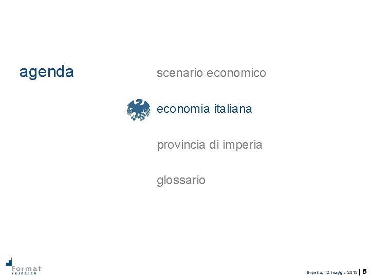 agenda scenario economico economia italiana provincia di imperia glossario imperia, 12 maggio 2015 |