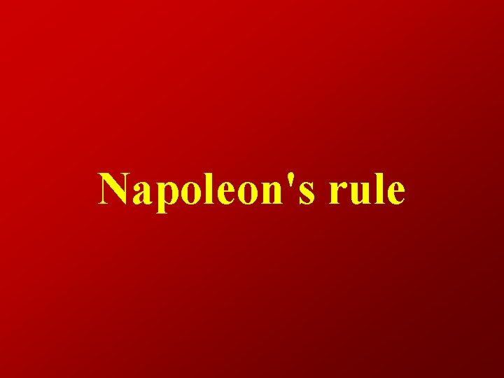 Napoleon's rule 