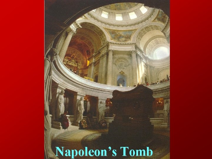 Napoleon’s Tomb 