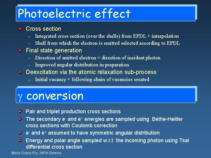 Photoelectric effect Cross section – – Integrated cross section (over the shells) from EPDL