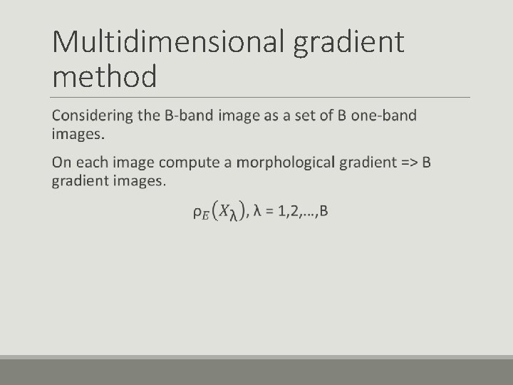 Multidimensional gradient method 