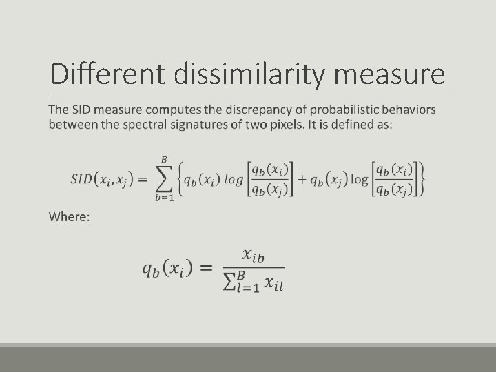 Different dissimilarity measure 