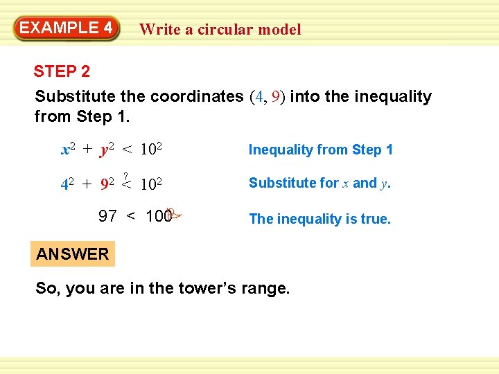 EXAMPLE 4 Write a circular model STEP 2 Substitute the coordinates (4, 9) into EXAMPLE 4 Write a circular model STEP 2 Substitute the coordinates (4, 9) into