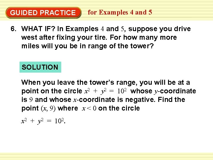 GUIDED PRACTICE for Examples 4 and 5 6. WHAT IF? In Examples 4 and GUIDED PRACTICE for Examples 4 and 5 6. WHAT IF? In Examples 4 and