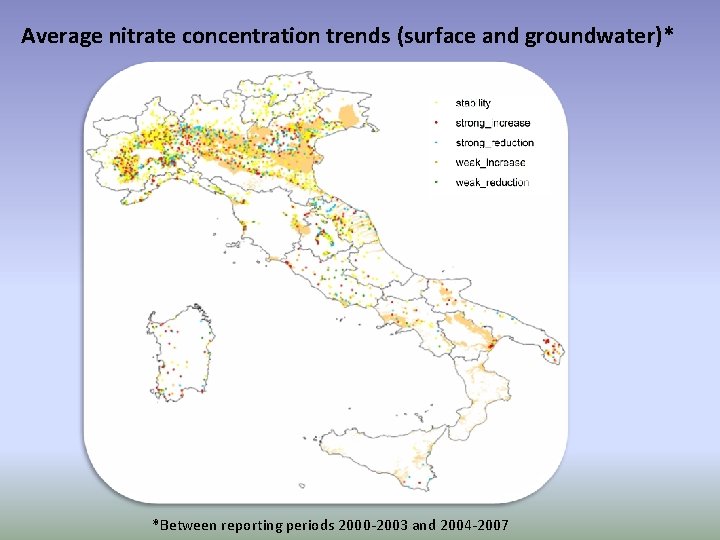 Average nitrate concentration trends (surface and groundwater)* *Between reporting periods 2000 -2003 and 2004