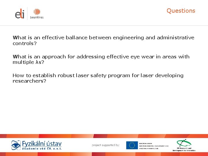 Questions What is an effective ballance between engineering and administrative controls? What is an Questions What is an effective ballance between engineering and administrative controls? What is an