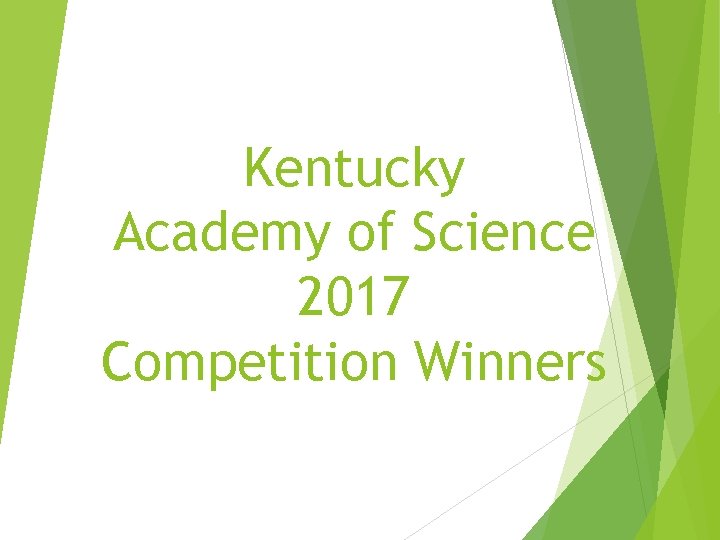 Kentucky Academy of Science 2017 Competition Winners 