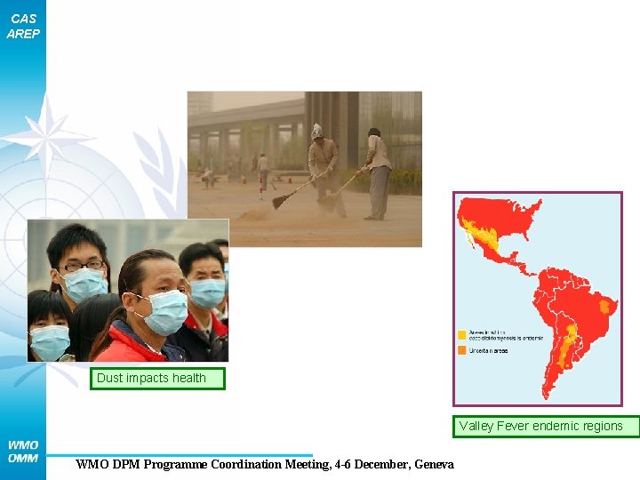 CAS AREP Dust impacts health Valley Fever endemic regions WMO DPM Programme Coordination Meeting,