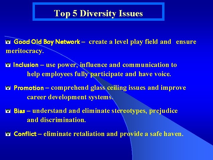 Top 5 Diversity Issues Good Old Boy Network – create a level play field