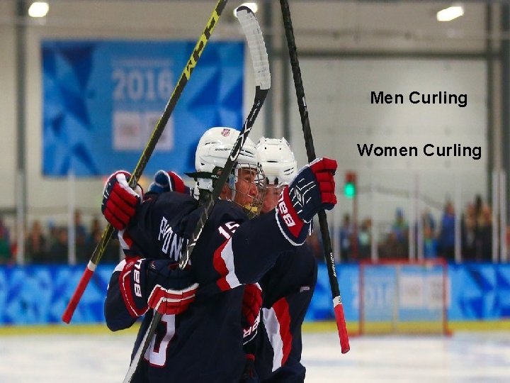  Men Curling Women Curling 