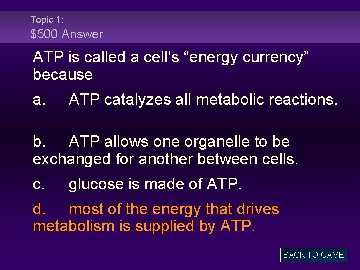 Topic 1: $500 Answer ATP is called a cell’s “energy currency” because a. ATP