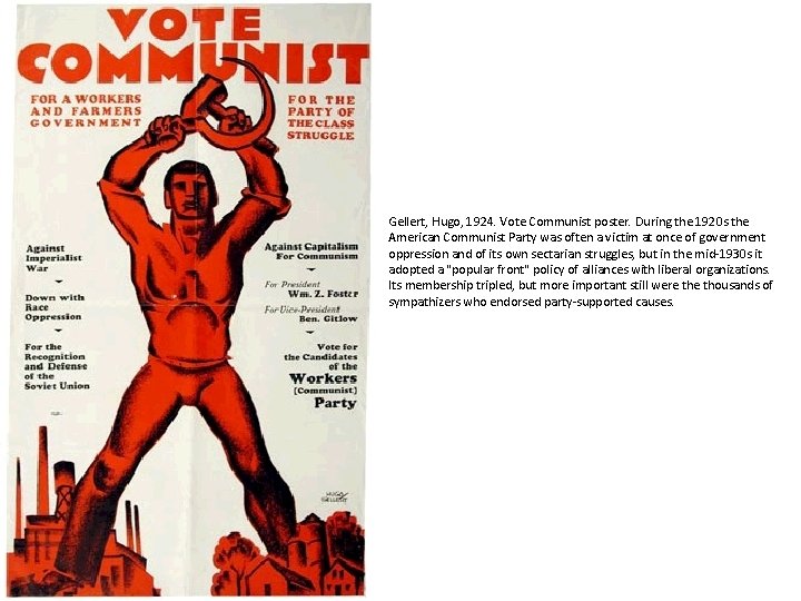 Gellert, Hugo, 1924. Vote Communist poster. During the 1920 s the American Communist Party