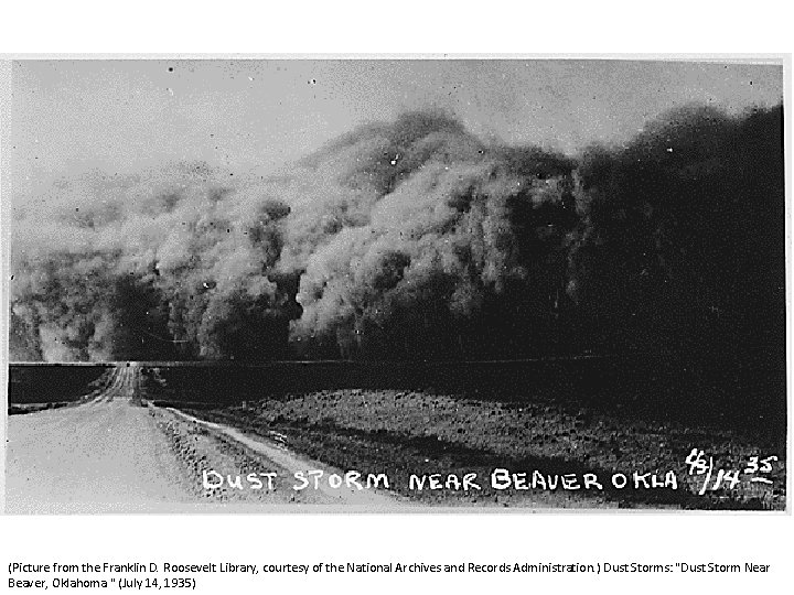 (Picture from the Franklin D. Roosevelt Library, courtesy of the National Archives and Records