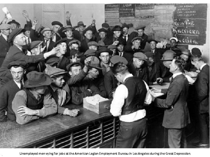 Unemployed men vying for jobs at the American Legion Employment Bureau in Los Angeles