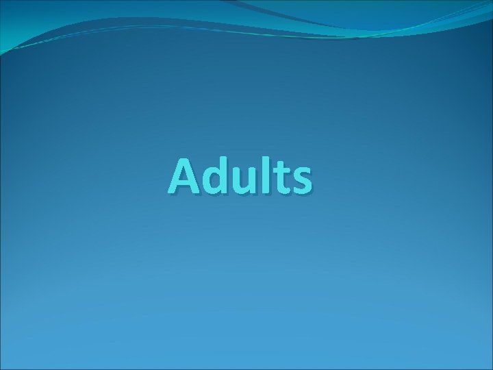 Adults 