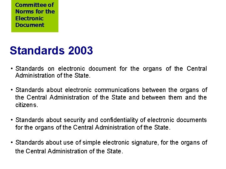 Committee of Norms for the Electronic Document Standards 2003 • Standards on electronic document