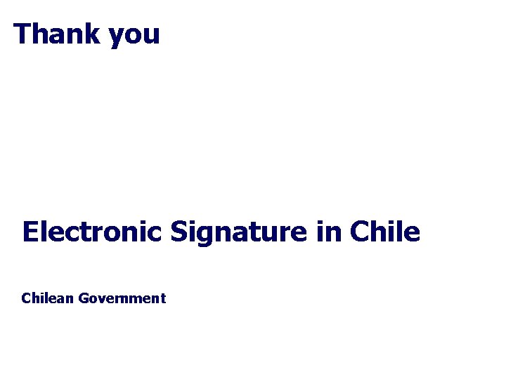 Thank you Electronic Signature in Chilean Government 19 
