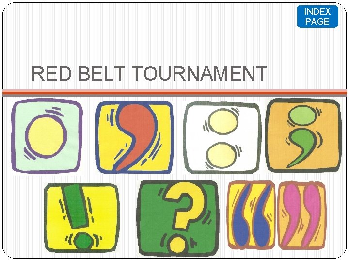 INDEX PAGE RED BELT TOURNAMENT 