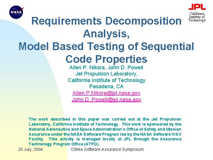 California Institute of Technology Requirements Decomposition Analysis, Model Based Testing of Sequential Code Properties