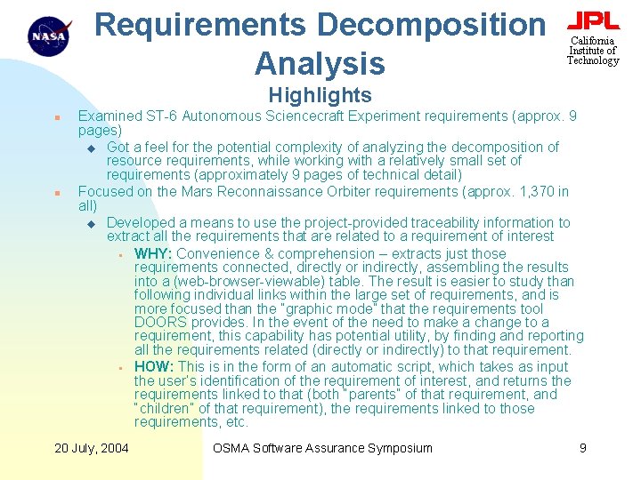 Requirements Decomposition Analysis California Institute of Technology Highlights n n Examined ST-6 Autonomous Sciencecraft