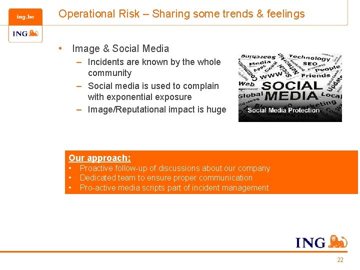 Operational Risk – Sharing some trends & feelings • Image & Social Media –