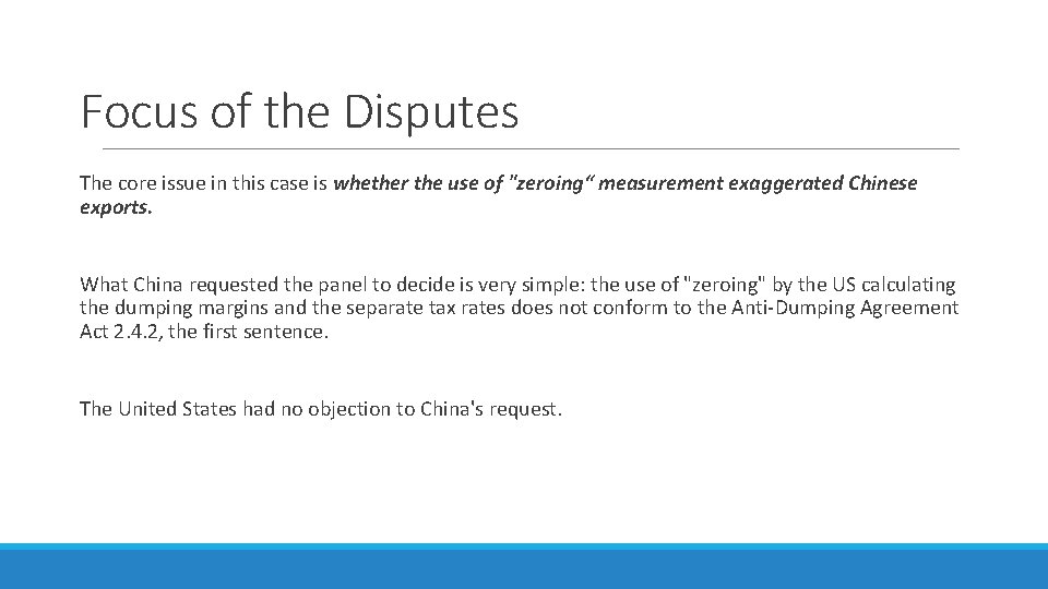 Focus of the Disputes The core issue in this case is whether the use