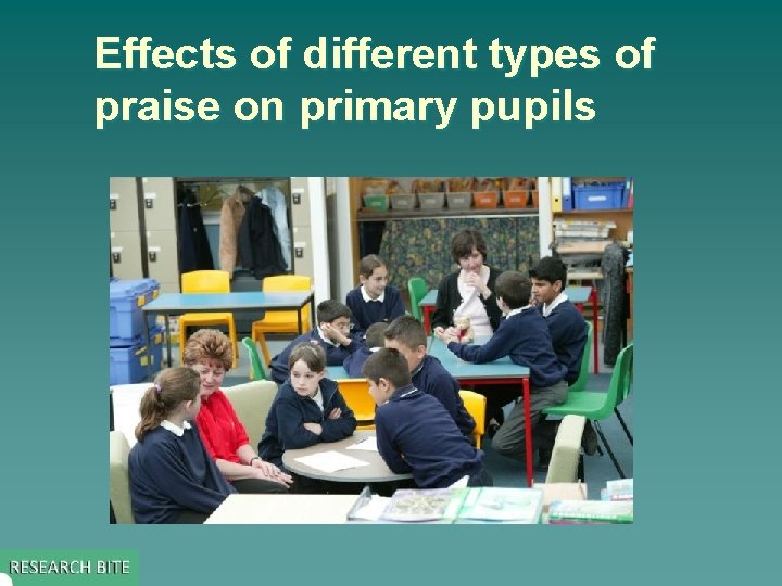 Effects of different types of praise on primary pupils 