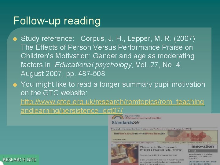 Follow-up reading u u Study reference: Corpus, J. H. , Lepper, M. R. (2007)