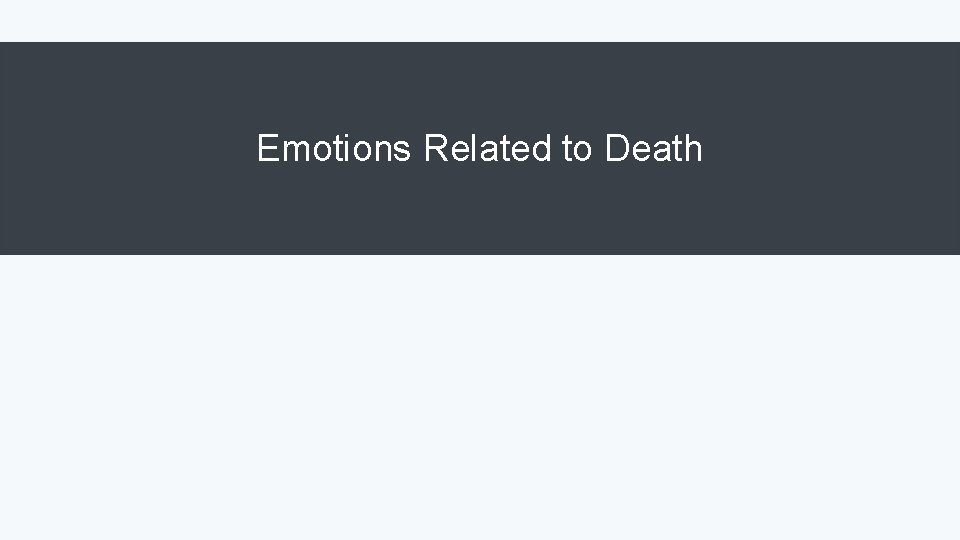 Emotions Related to Death 