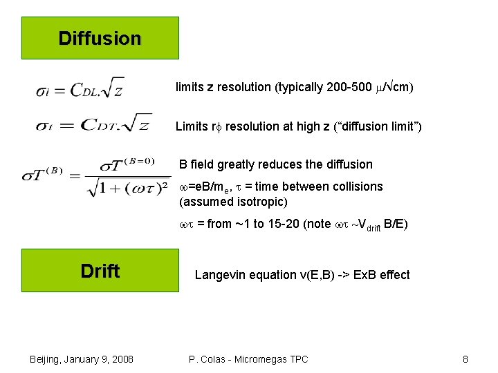 Diffusion limits z resolution (typically 200 -500 m/√cm) Limits rf resolution at high z